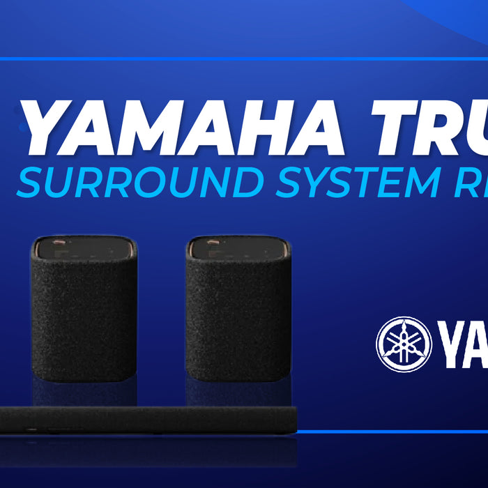 Yamaha True X Surround System Review